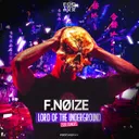 Lord of the Underground - Reboot 2020 Remix by F. Noize, Reboot - Uptempo cover art
