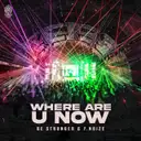 Where Are U Now by F. Noize, Be Stronger - Uptempo cover art