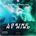 Losing My Mind by Faceless, Suspect - Hardstyle cover art