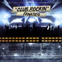 Club Rockin' by Fanatics - Hardstyle cover art