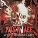 Livin' The Fast Life by Fast Life - Frenchcore cover art