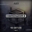 They Don't Know by Faze2 - Hardstyle cover art