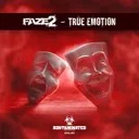 True Emotion by Faze2 - Hardstyle cover art