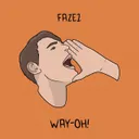 Way-Oh! by Faze2 - Hardstyle cover art
