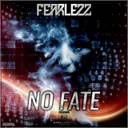 No Fate - Extended by Fearlezz - Hardstyle cover art