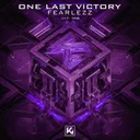 One Last Victory by Fearlezz - Hardstyle cover art