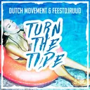 Turn the Tide by FeestDJRuud, Dutch Movement - Hardstyle cover art
