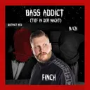 Bass Addict (TiEF iN DER NACHT) by FiNCH, District Red, N/CK - Hardstyle cover art