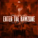 Enter The Rawzone - Rawzone Arena 2026 Anthem by Firelite, Losty - Hardstyle cover art