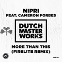 More Than This - Firelite Remix by Firelite, Cameron Forbes, Nipri - Euphoric Hardstyle cover art