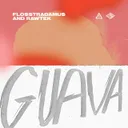 Guava by Flosstradamus, Rawtek - Hardstyle cover art