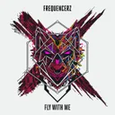 Cover of Fly With Me - Dub Edit