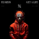Get a Life by Flymeon - Hard Techno cover art
