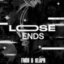 Loose Ends by FNCH, KLĀPR - Hard Techno cover art
