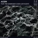 Cover of For the Damaged Coda - 2019 Edit