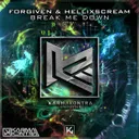 Break Me Down by Forgiven, HelliXScream - Hardstyle cover art