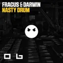 Nasty Drum - Radio Edit by Fracus & Darwin - Happy Hardcore cover art