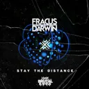 Stay The Distance - Radio Edit by Fracus & Darwin - Happy Hardcore cover art