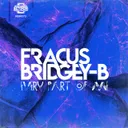 Every Part Of Me by Fracus, Bridgey-B - Happy Hardcore cover art