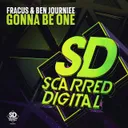 Gonna Be One by Fracus, Ben Journiee - Happy Hardcore cover art