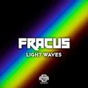 Light Waves - Radio Edit by Fracus - Happy Hardcore cover art