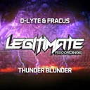 Thunderblunder - Original Mix by Fracus, D-Lyte - Happy Hardcore cover art