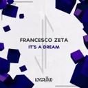 It's a Dream - Edit Mix by Francesco Zeta - Hardstyle cover art