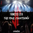The Final Countdown by Francesco Zeta - Hardstyle cover art