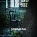 Nobody Left by Fraqment, MC Sarge - Hardstyle cover art