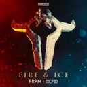 FIRE & ICE by Fraw, MC Flo - Rawstyle cover art