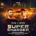 Supercharged (Official Gearbox Supercharged 2024 Anthem) by Fraw, DEEZL, Jordan Jade - Rawstyle cover art