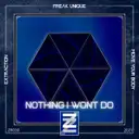 Nothing I Won't Do by Freak Unique - Hard Techno cover art