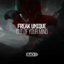 Out Of Your Mind by Freak Unique - Hard Techno cover art