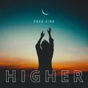 Higher by FREE FIRE - Hardstyle cover art