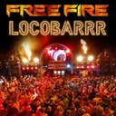 LOCOBAR by FREE FIRE - Hardstyle cover art