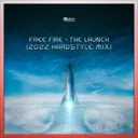 The Launch (2022 Hardstyle Mix) - Radio Edit by FREE FIRE - Hardstyle cover art