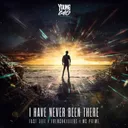 I Have Never Been There by Frenchkillerz, MC Prime, Fast Life - Frenchcore cover art