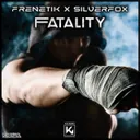 Fatality by Frenetik, Silverfox - Hardstyle cover art