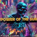 Power Of The Sun by Frenetik, LUX3L - Hardstyle cover art