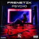 Psycho by Frenetik - Hardstyle cover art