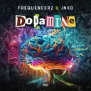 Dopamine by Frequencerz, JNXD, Drean - Hardstyle cover art