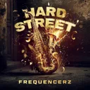 Hard Street - Radio Edit by Frequencerz - Hardstyle cover art