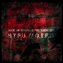 S.T.F.U. - Original Mix by Frequencerz, Jack Of Sound - Hardstyle cover art