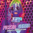 Ficken gehen - Mindblast X Chris Crusher Remix by Fritz und Monti, Mindblast, Chris Crusher - Hardstyle cover art
