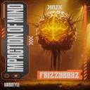 Impaction Of Mind by Frizzyboyz - Hardstyle cover art