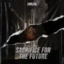Sacrifice For The Future by Frizzyboyz - Hardstyle cover art