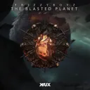 The Blasted Planet by Frizzyboyz - Hardstyle cover art
