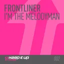I'm The Melodyman by Frontliner - Hardstyle cover art