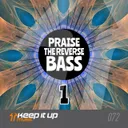 Praise The Reverse Bass 1 - DJ mix by Frontliner - Hardstyle cover art
