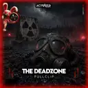 The Deadzone - Extended by Fullclip, FLUFFY - Rawphoric Hardstyle cover art